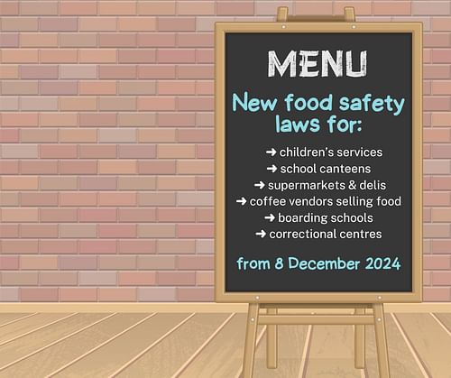 New Food Safety Requirements Apply From 8 December 2024